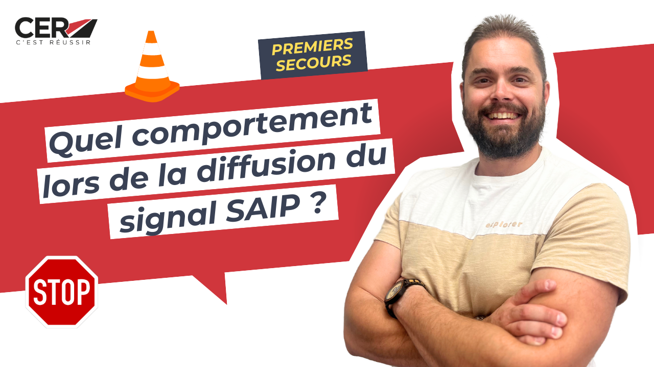 Quels comportements adopter en cas de diffusion du signal d'alerte du Système d'Alerte et d'Information des Populations (SAIP) ?