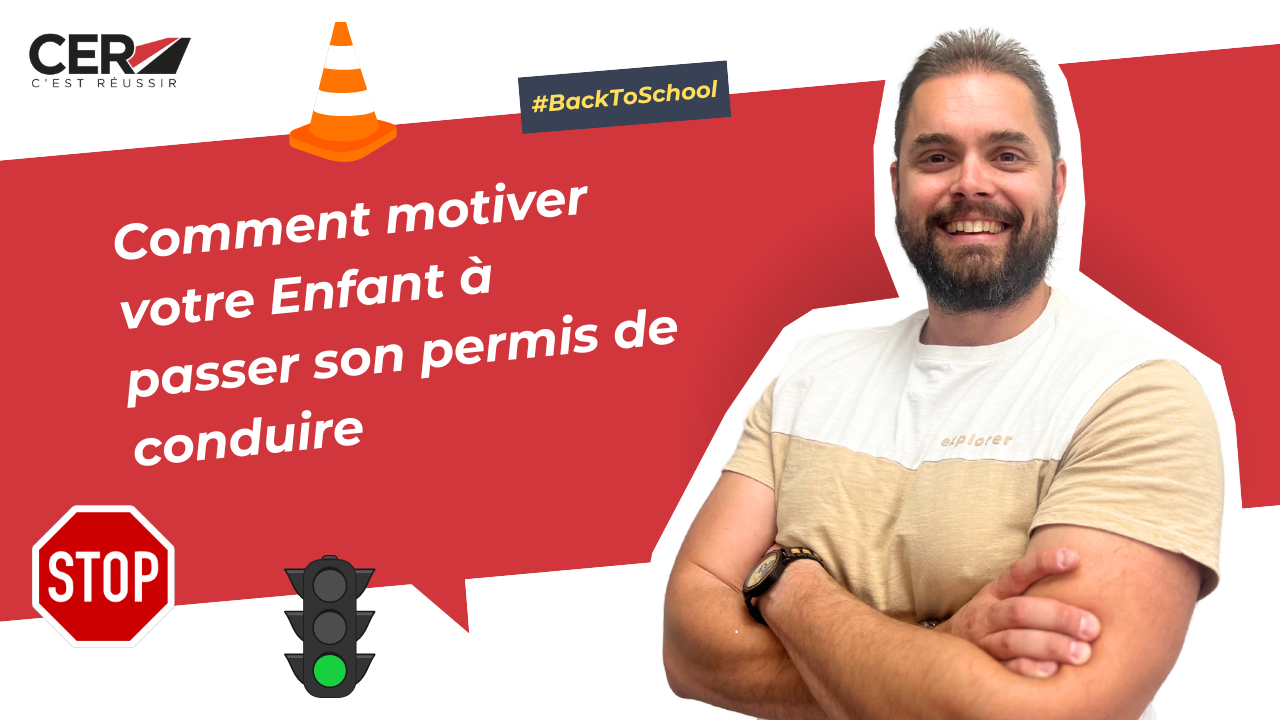 Comment Motiver Votre Enfant à Passer Son Permis de Conduire